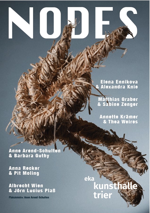 Plakat Kunsthalle Trier Nodes Guthy und Arend Schulten